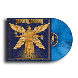 DELIVER THE GALAXY - Those Who Came From Heaven - Vinyl marble 12"